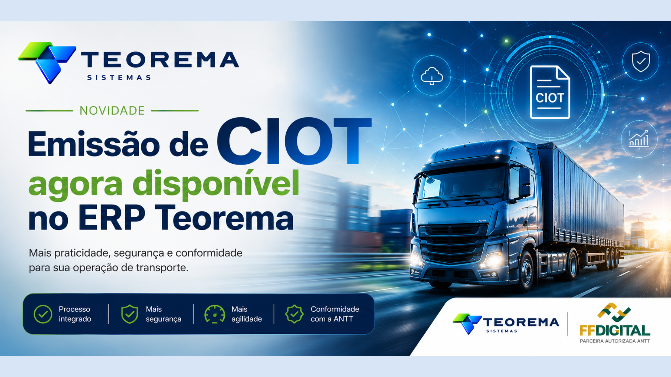 Teorema Sistemas homologa integração com o CIOT / FF DIGITAL, disponibiliza emissão diretamente pelo ERP