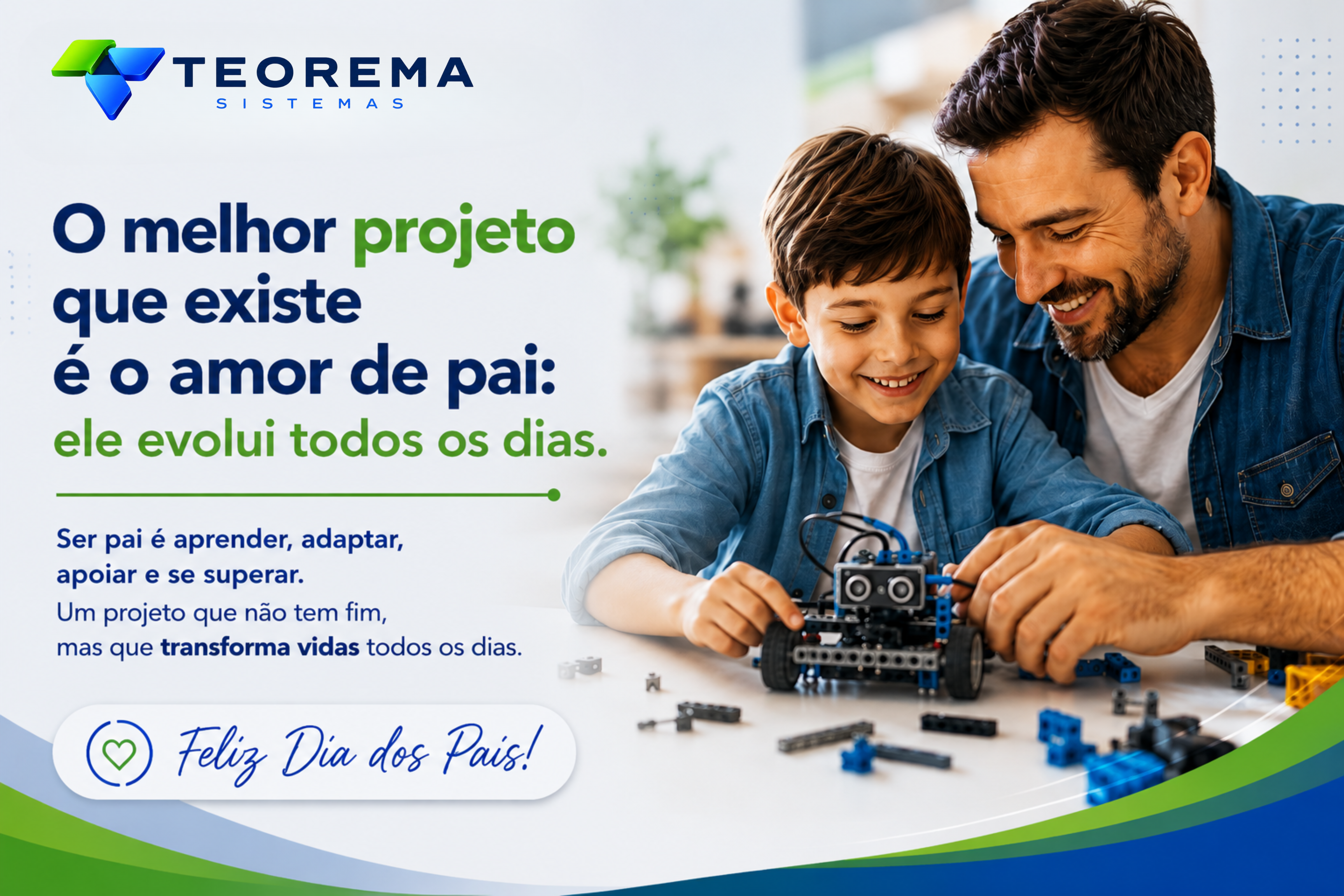 O melhor projeto que existe é o amor de pai: ele evolui todos os dias